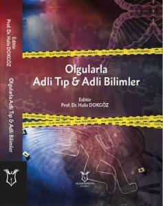 Olgularla Adli Tıp ve Adli Bilimler